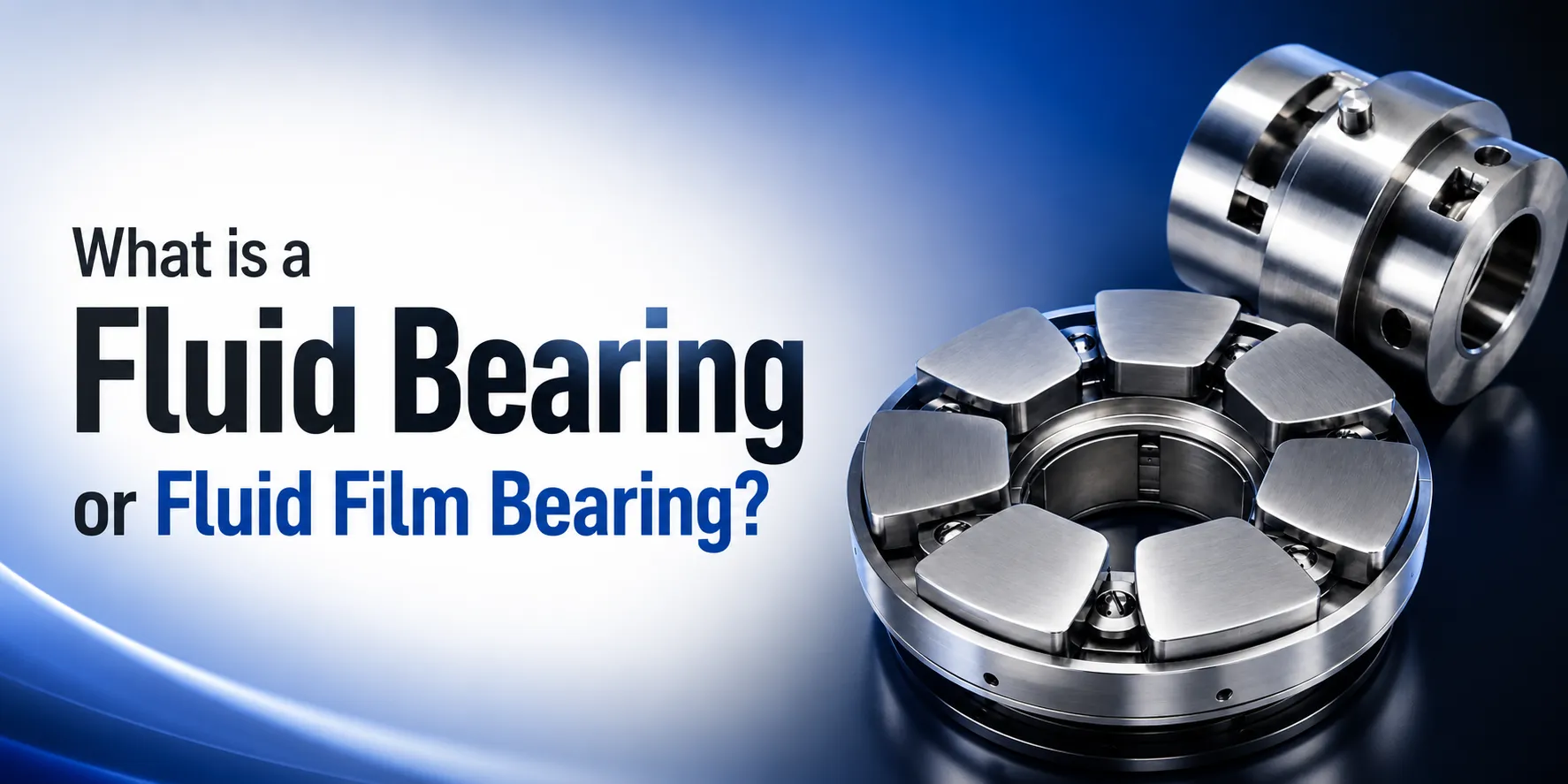 What Is A Fluid Bearing