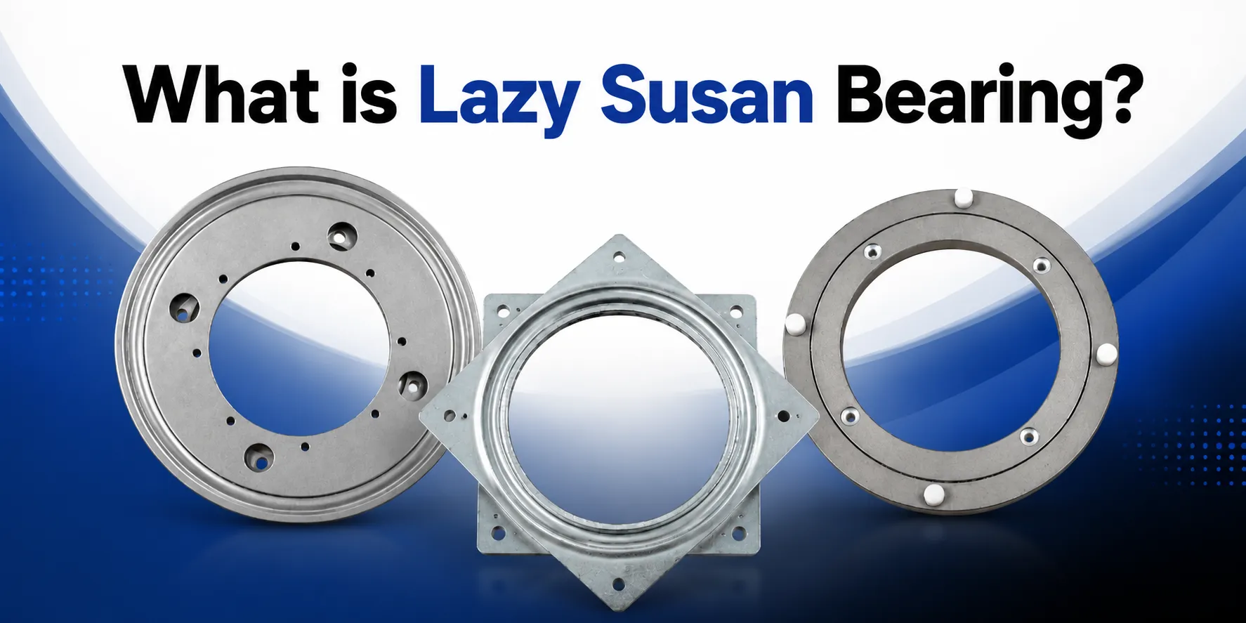 What Is A Lazy Susan Bearing