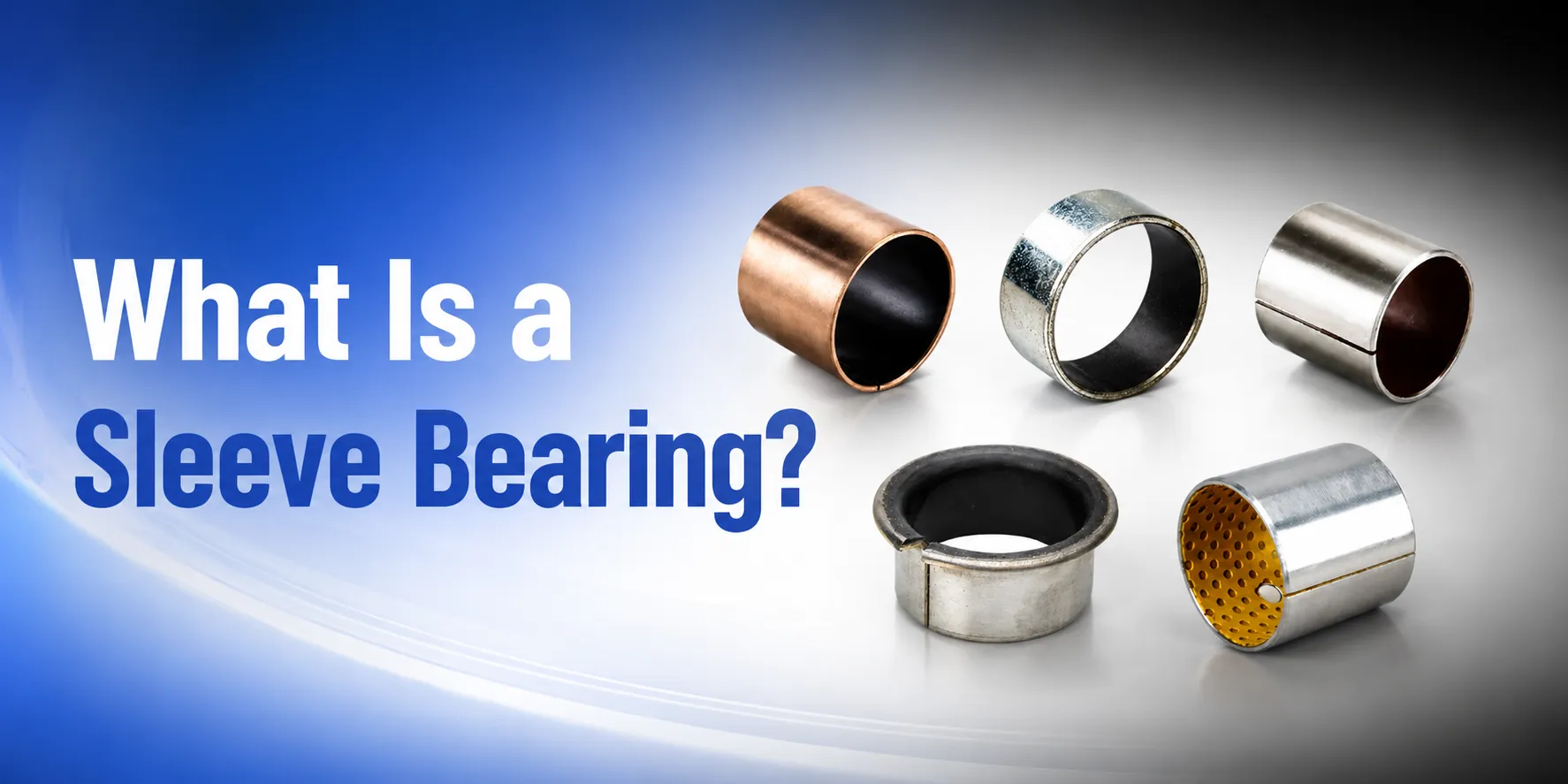 What Is A Sleeve Bearing